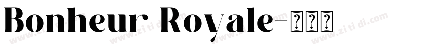 Bonheur Royale字体转换